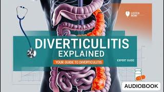 AUDIOBOOK  | Diverticulitis Health Guide: Symptoms, Diagnosis, Treatment, and Early Recognition |