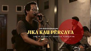 JIKA KAU PERCAYA (SEVENTEEN) - DAPUR MUSIK LIVE RECORD VOCAL PANDIKA KAMAJAYA