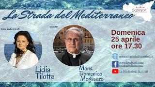 La Strada del Mediterraneo: Mons Domenico Mogavero