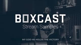 BoxCast Church Stream Samples