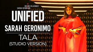 Tala | Sarah Geronimo | Unified Concert | Studio Version