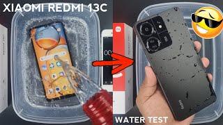 Xiaomi Redmi 13C Water Test | Redmi 13C Water & Durability Test