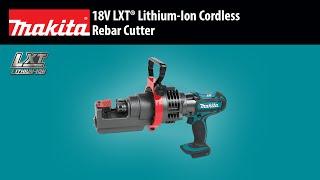 MAKITA 18V LXT® Rebar Cutter, Tool Only (Short Version)