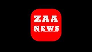 ZAA NEWS