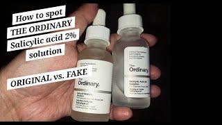 The ORDINARY - Salicylic Acid 2% solution (ORIGINAL vs. FAKE)