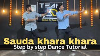 Sauda khara khara Step by Step dance tutorial #weddingchoreography #dancewithnikhil