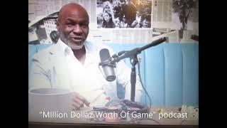 Mike Tyson talks about boxer Joe Gans (Million Dollaz Worth of Game podcast)