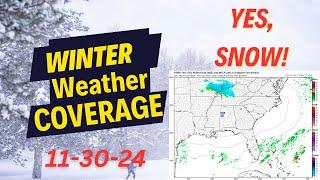 Winter Weather Update: Yes,  Snow! 11-30-2024