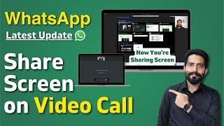 WhatsApp Screen Sharing on Video Call From Laptop PC