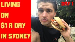 Living On $1 A Day In Sydney Australia - (Day 1)