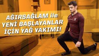 İlk Fitness Antrenmanınız | Ağırsağlam ile Evde Yağ Yakımı #1