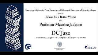 'DC Jazz' with Professor Maurice Jackson