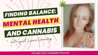 Licensed Mental Health Therapist Helping Others Through Cannabis Coaching with Laura Connelly