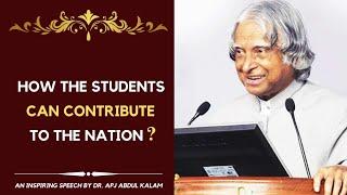 How the students can contribute to the nation?| Dr APJ Abdul Kalam speech |Interaction with students