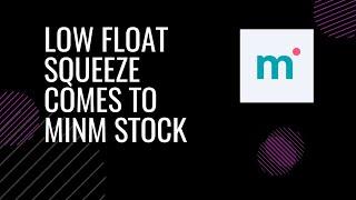 Low Float Penny Stock-MINM Attracts Aggressive Buyers | What Happened To MINM Stock?