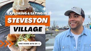 Exploring The Best Seafood in Steveston Village  (Richmond, BC) | One More Bite