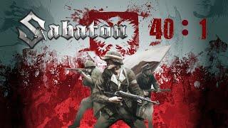 Sabaton: 40:1 [Ultimate Music Video]