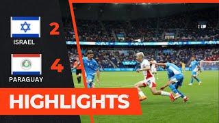 Israel vs Paraguay (2- 4) Olympic Games Paris 2024 Highlights