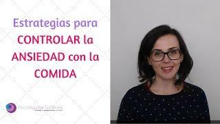 Cómo SUPERAR la ANSIEDAD con la COMIDA. - PsicoAyudarTeOnline.es Ep.32