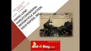 Viking Land Harley Davidson Motorcycle Online Auction. NOW OPEN FOR BIDDING. ENDS FEBRUARY 22, 2015