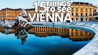 15 Best Things to See and Do in Vienna - From the best Museums to best art Galleries