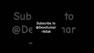 @DevaKumar-tb5zk  subscribe #channel