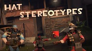 [TF2] Hat Stereotypes! Episode 5: The Demoman