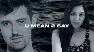 Laurier Lachance - U Mean 2 Say [feat. Monique Lualhati] (Official Lyric Video)