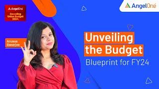 Union Budget 2024: A Sneak Peek into Economic Transformations