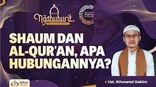 SHAUM DAN AL QUR'AN, APA HUBUNGANNYA? - Ngabuburit Bareng Sultan Channel #1446h