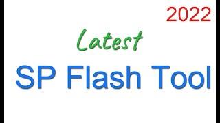 Download Latest Version SP Flash Tool (Smart phone flash tool) (2023)