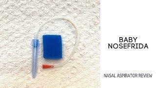 Fridababy NoseFrida Nasal Aspirator - Baby Product Review