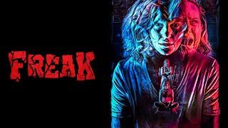 Freak | Official Trailer | BayView Entertainment