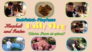 Daily Vlog / Hackfleisch-Pilzpfanne / Haushalt / Pool ist leer / Welcher  Planer am besten?