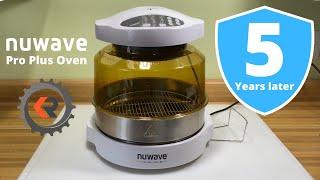 Nuwave Pro Plus Oven - 5 years later