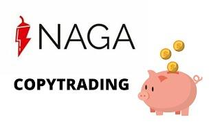 NAGA - wir starten unser eigenes CopyTrading!