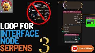Serpens 3 Loop for interface node uses