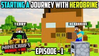 STARTING A NEW JOURNEY WITH HEROBRINE IN MINECRAFT HARDCORE(#1)