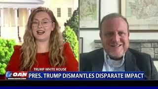 President Trump Dismantles Disparate Impact