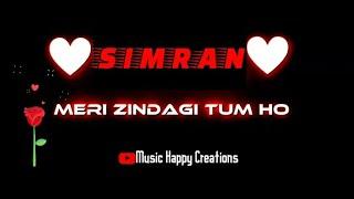  Simran Name  Whatsapp Status || Simran Name Video  status name of simran 