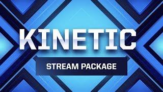 Kinetic - Animated Stream Package