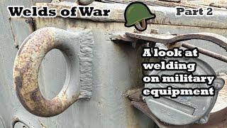 Weld inspection on military equipment (part 2)