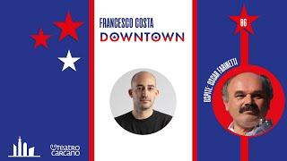 L'America degli italiani con Oscar Farinetti | DOWNTOWN