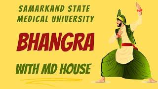 "Bhangra Madness at Samarkand State Medical University: MD House Event"