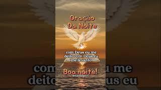 oração da Noite #Deus #oração #oraçãopoderosa #oraçãodanoite #divino #motivação #reflexão #fé
