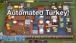 Solo Day 1 to Auto Diner Turkey on OT4 - Automation - PlateUp!