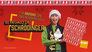 Navidad en Fnac | El regalo de Schrödinger 2