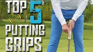 Top 5 PUTTING GRIPS | Me and My Golf