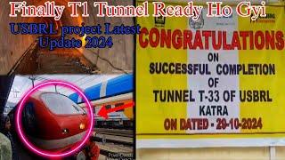 Finally T1 Tunnel Ready Ho Gyi || USBRL Project Latest Update 2024