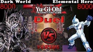 Yugioh Duel: Elemental Hero vs Dark World - Round 1